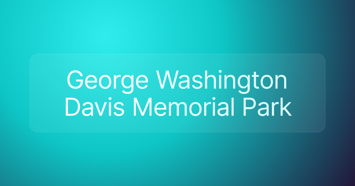 George Washington Davis Memorial Park