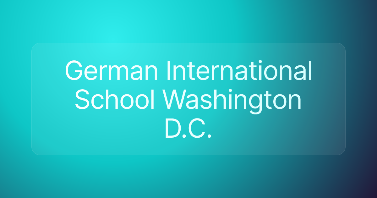 German International School Washington D.C.