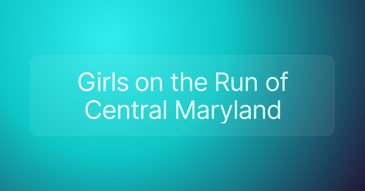 Girls on the Run of Central Maryland