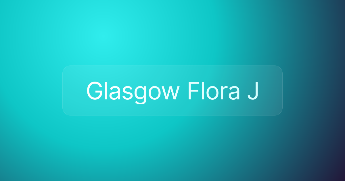 Glasgow Flora J