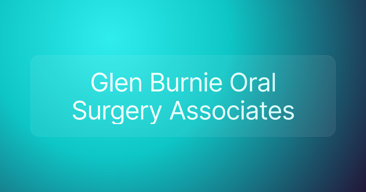 Glen Burnie Oral Surgery Associates