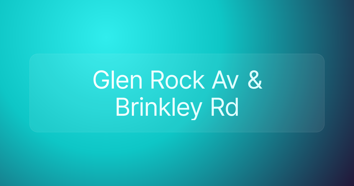 Glen Rock Av & Brinkley Rd