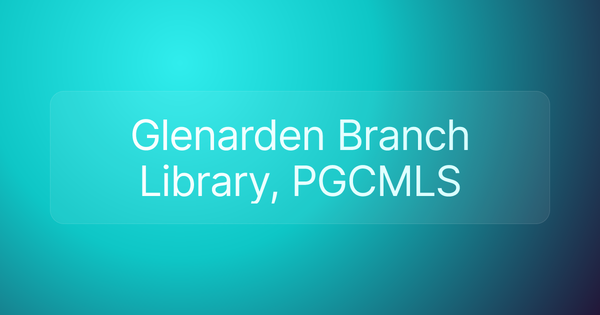 Glenarden Branch Library, PGCMLS