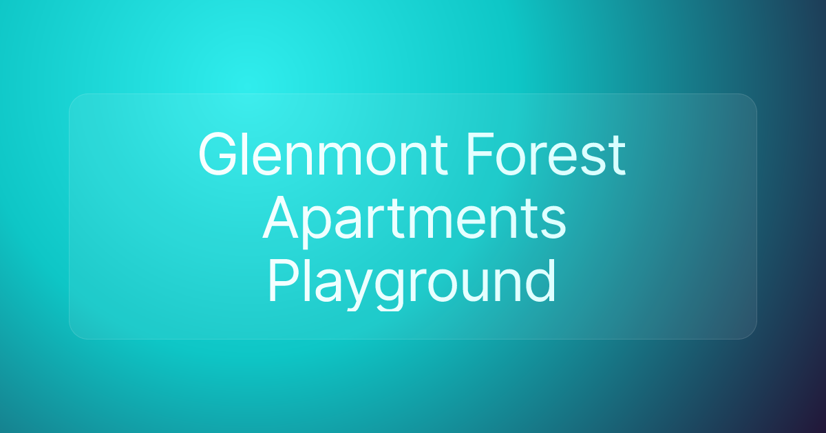 Glenmont Forest Apartments Playground