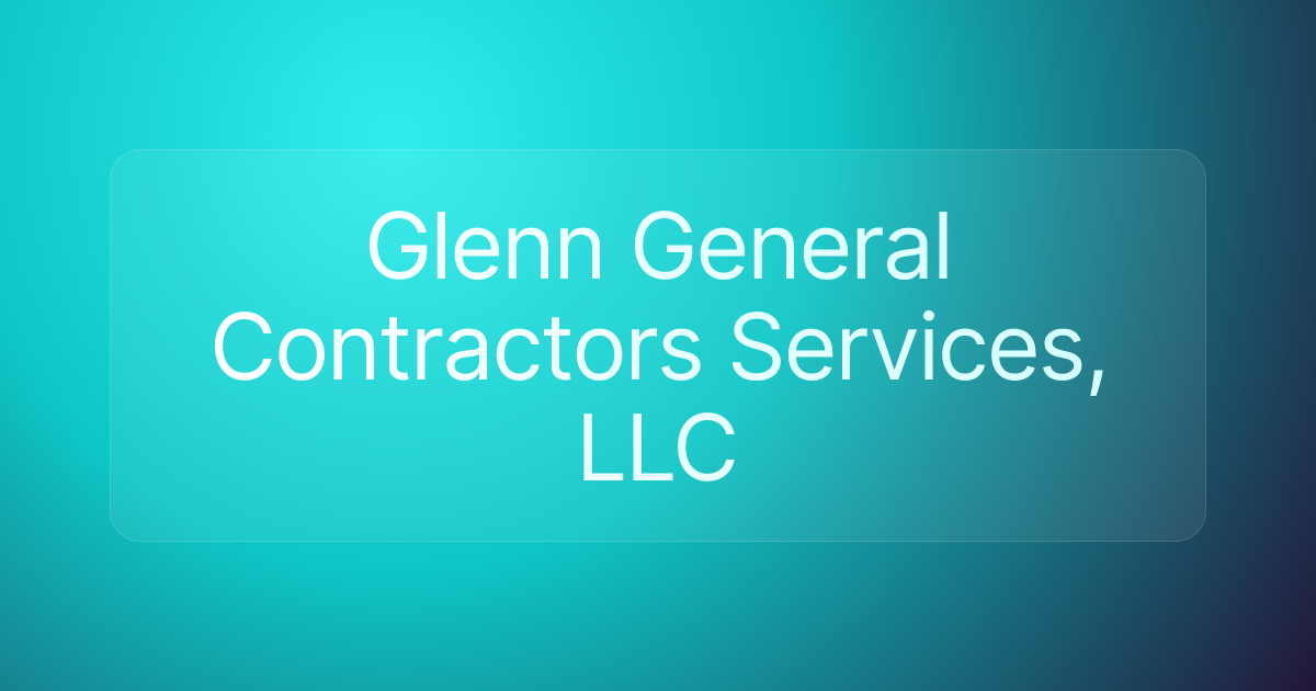 Glenn General Contractors Services, LLC