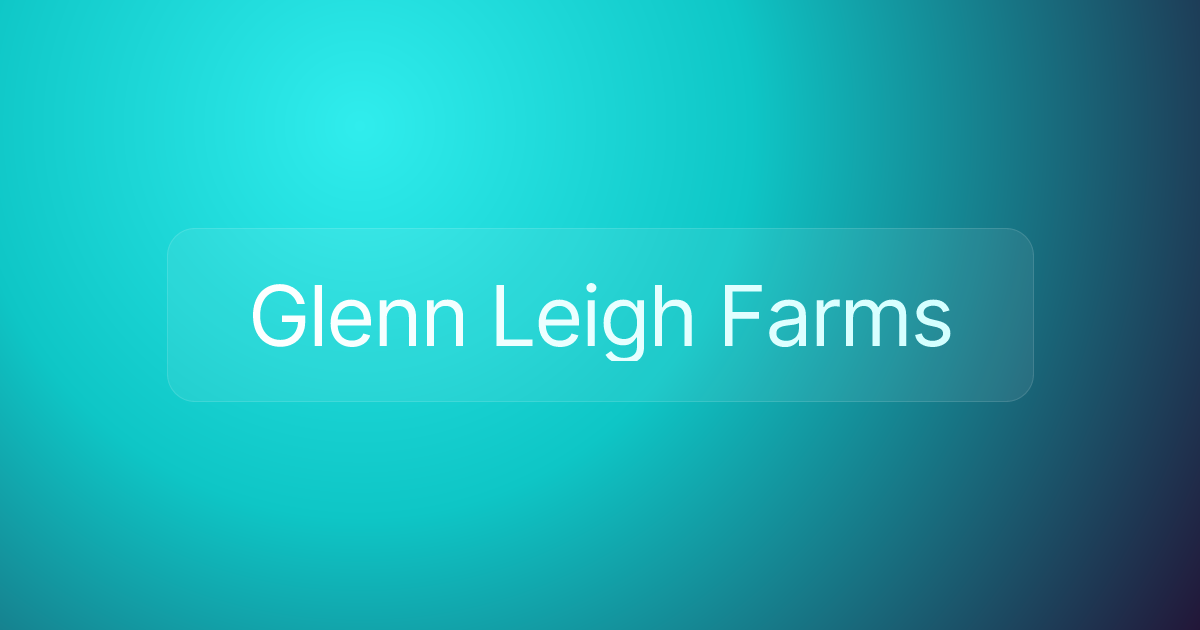Glenn Leigh Farms