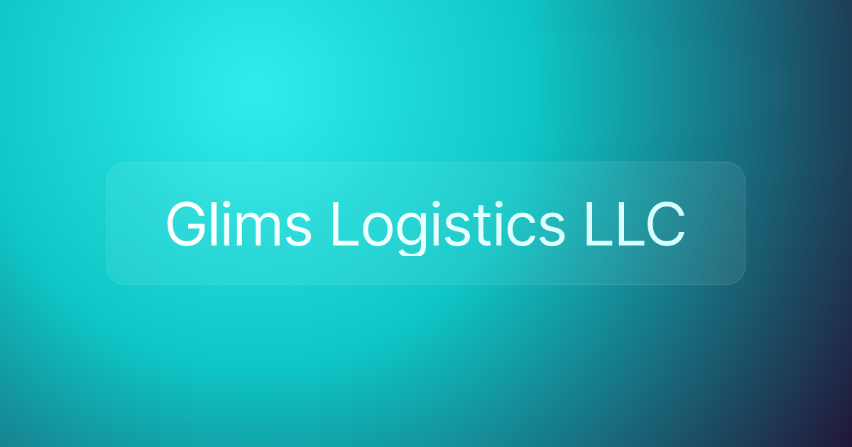 Glims Logistics LLC