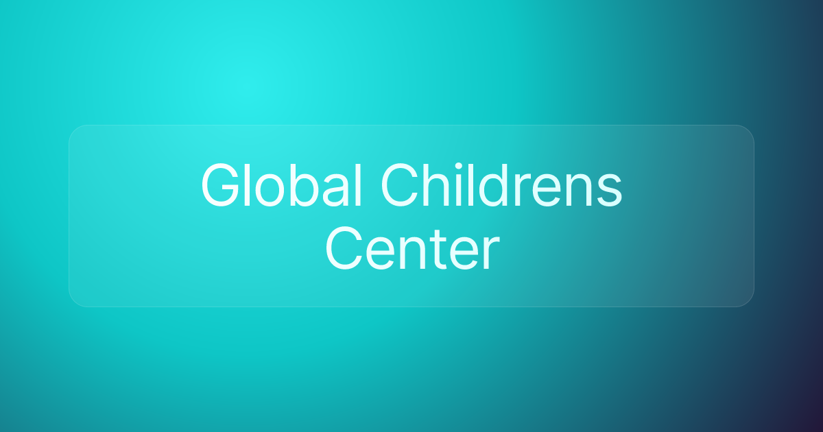 Global Childrens Center