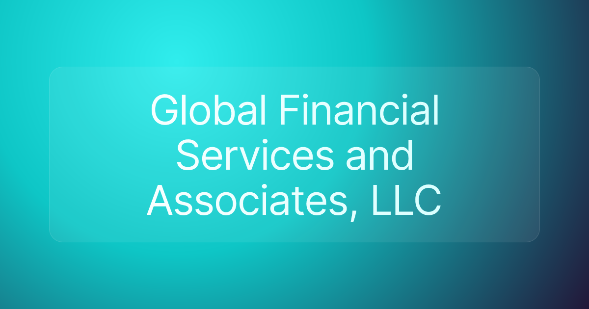 Global Financial Services and Associates, LLC