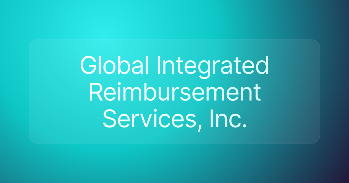 Global Integrated Reimbursement Services, Inc.