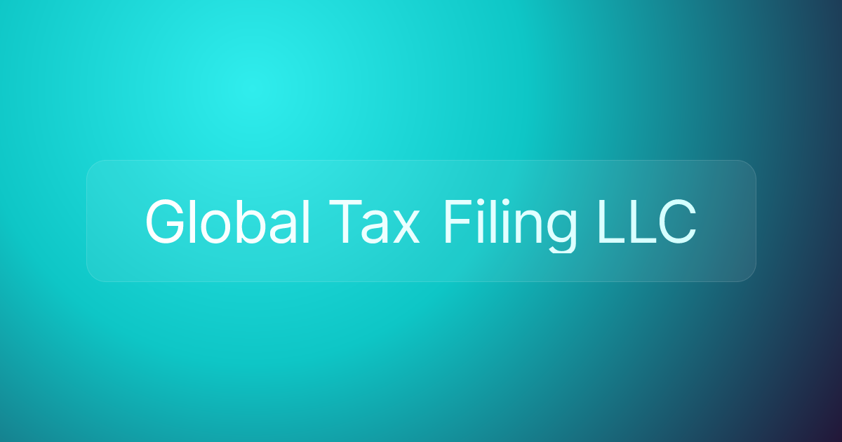 Global Tax Filing LLC