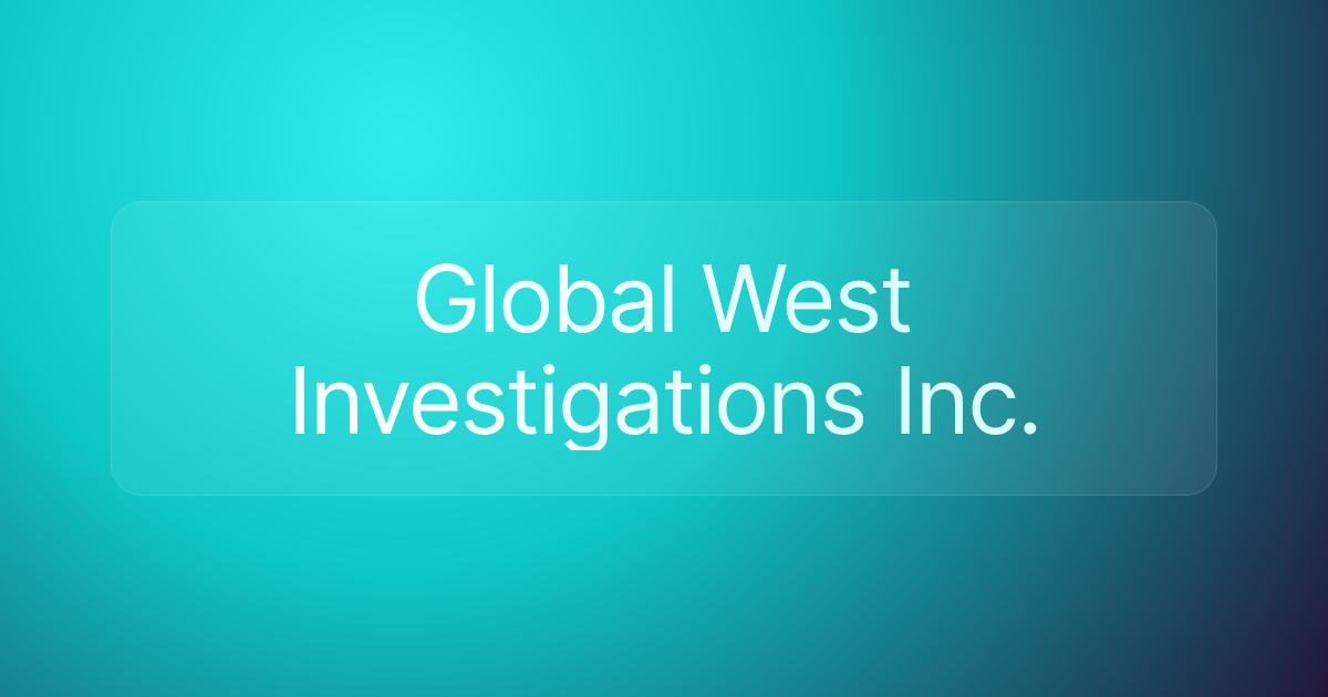 Global West Investigations Inc.