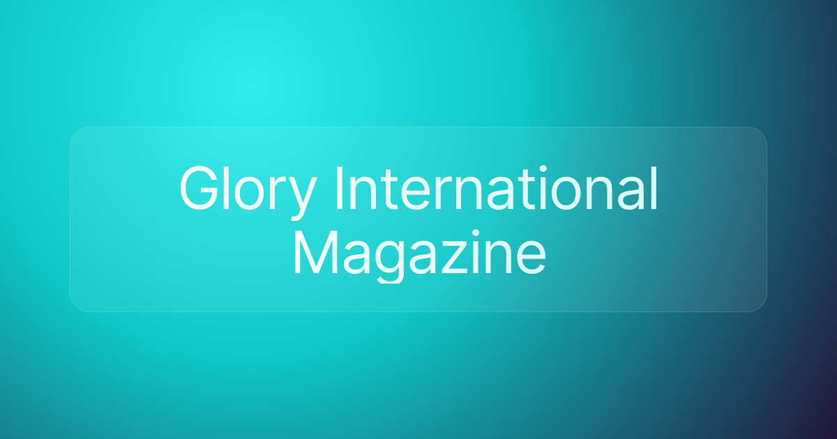 Glory International Magazine