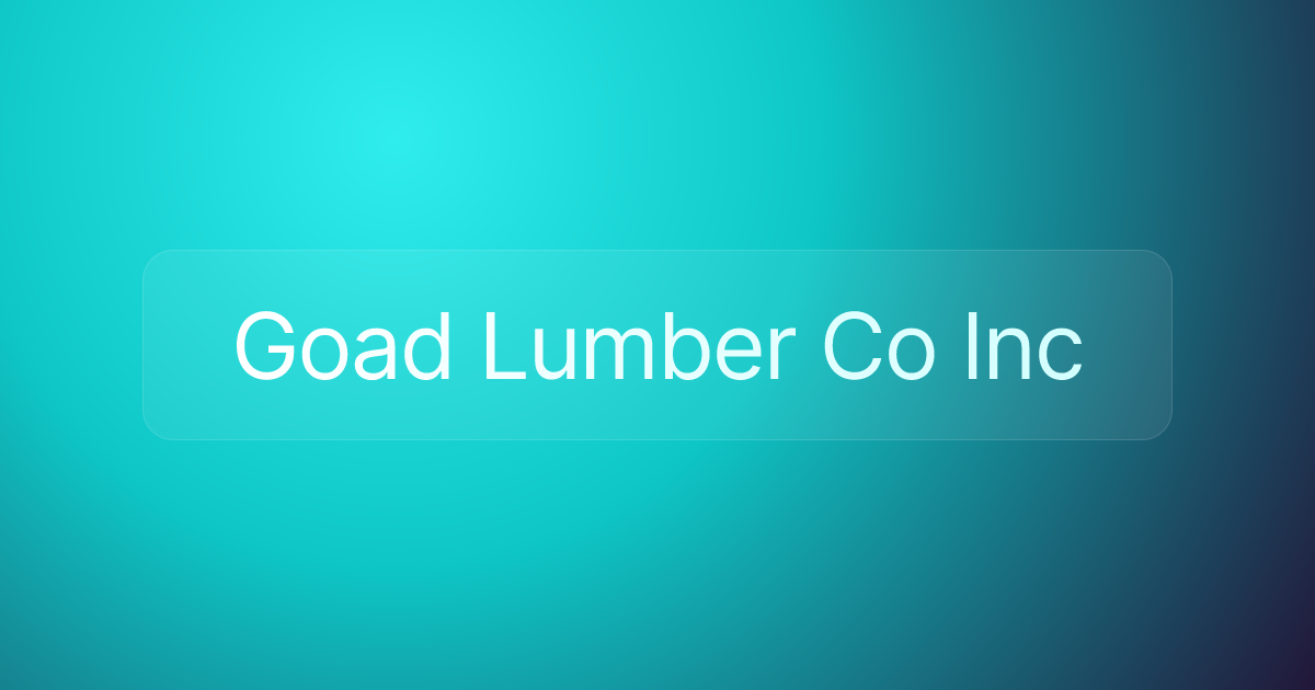 Goad Lumber Co Inc