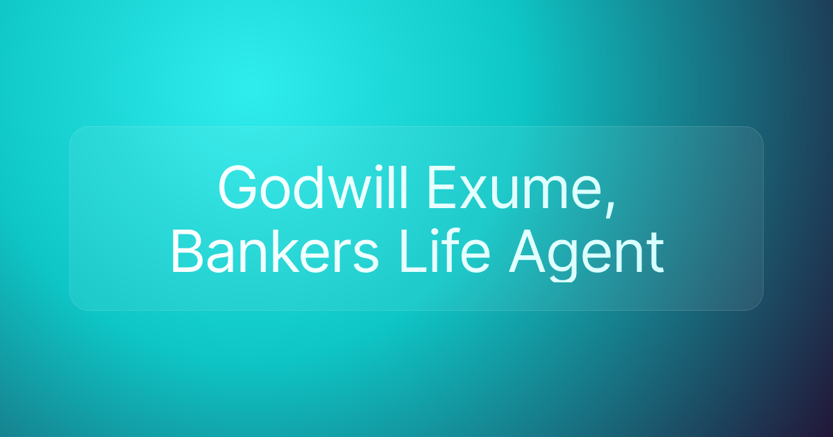 Godwill Exume, Bankers Life Agent