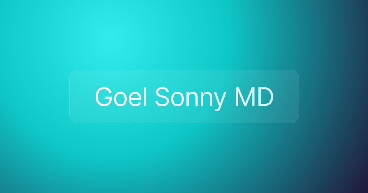 Goel Sonny MD