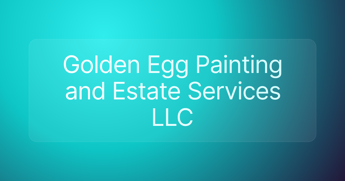 Golden Egg Painting and Estate Services LLC