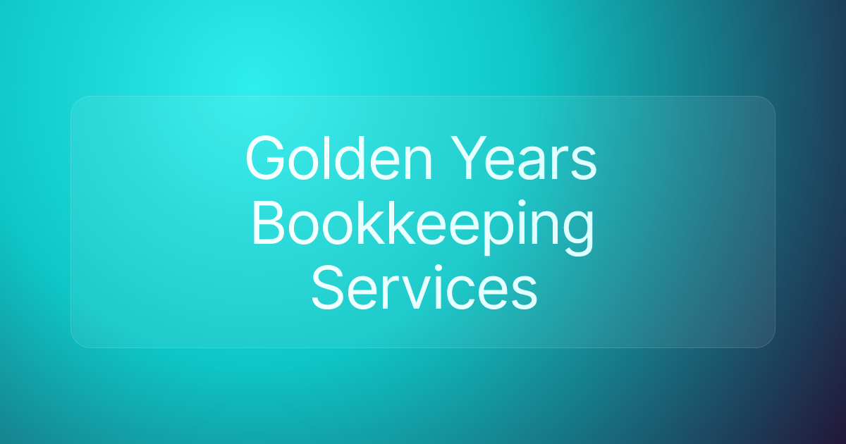 Golden Years Bookkeeping Services