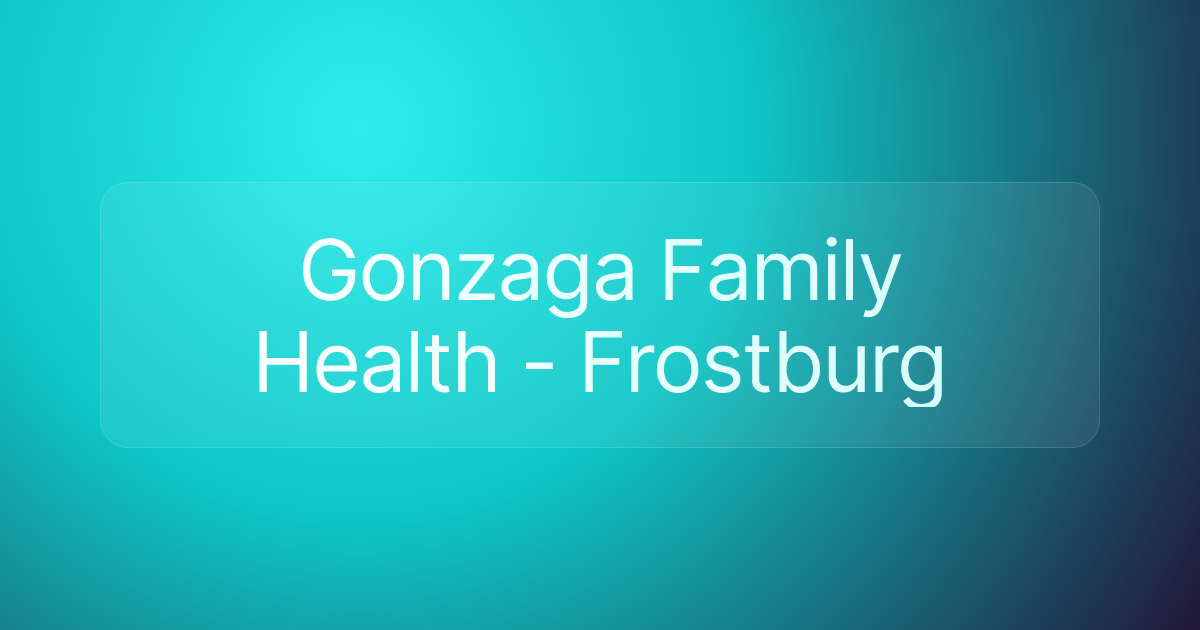 Gonzaga Family Health - Frostburg