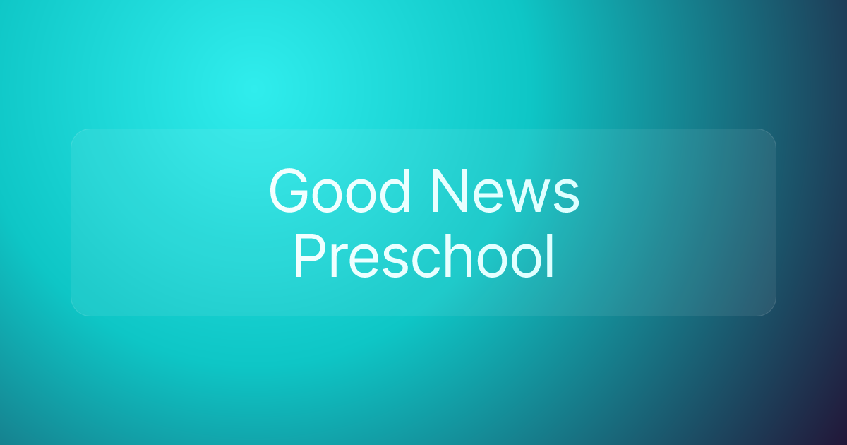 Good News Preschool