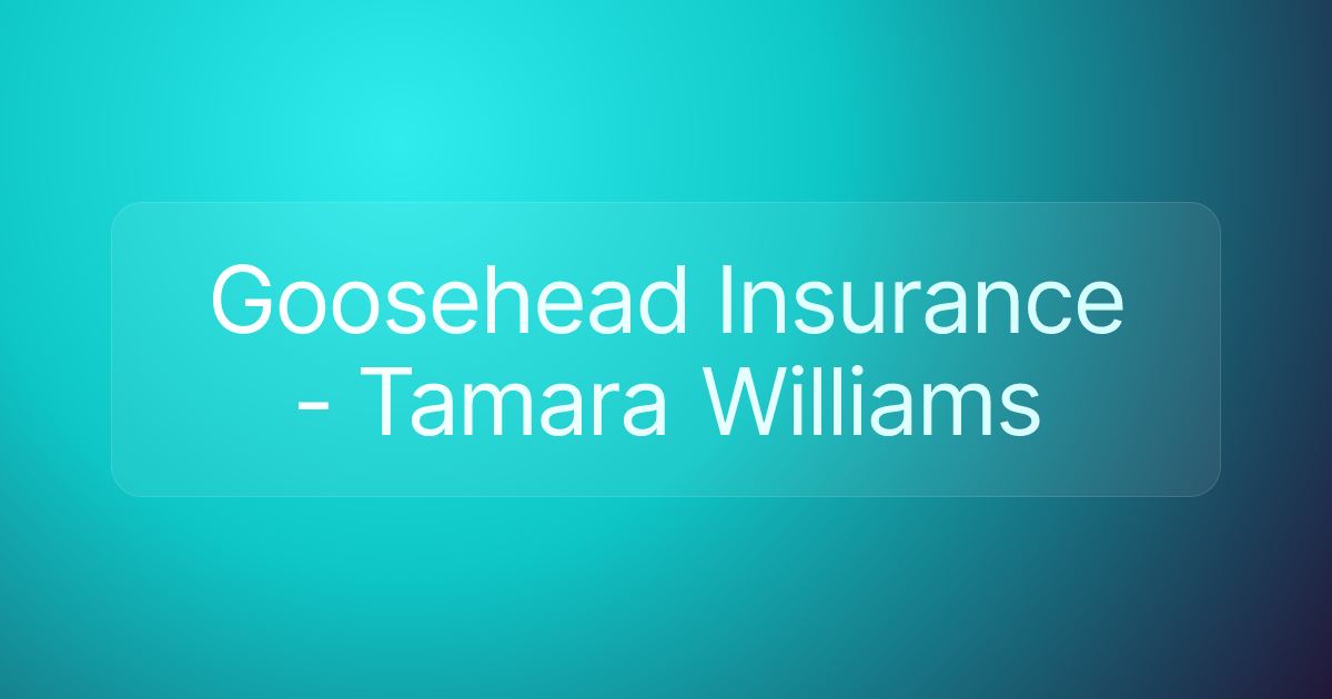 Goosehead Insurance - Tamara Williams