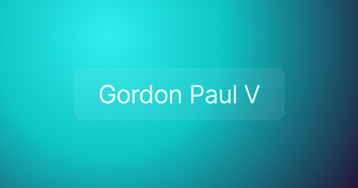 Gordon Paul V