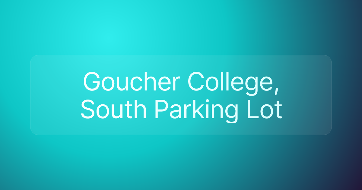 Goucher College, South Parking Lot