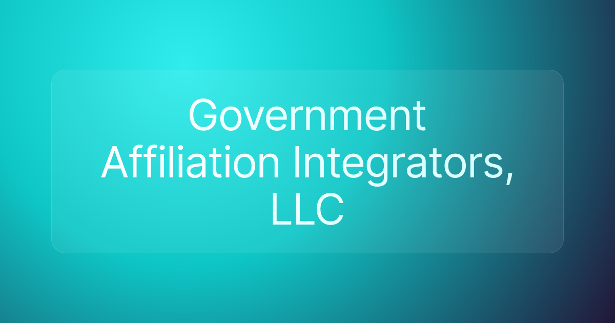 Government Affiliation Integrators, LLC