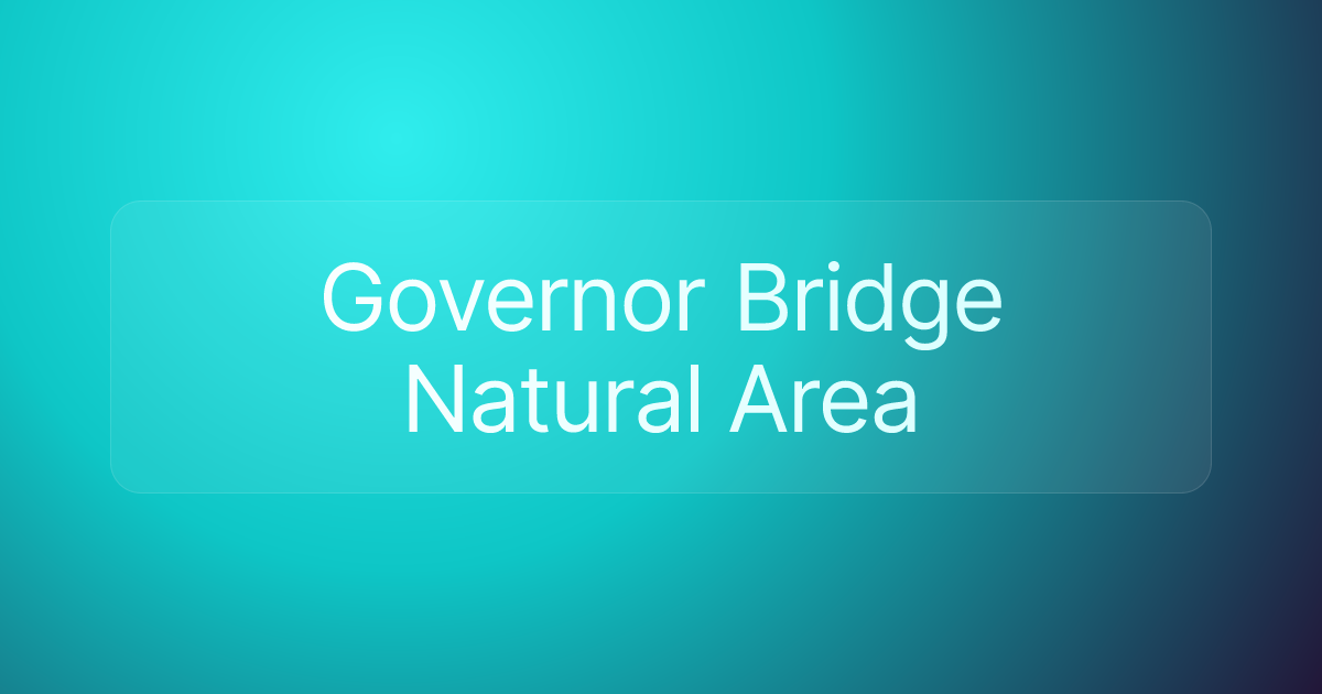 Governor Bridge Natural Area