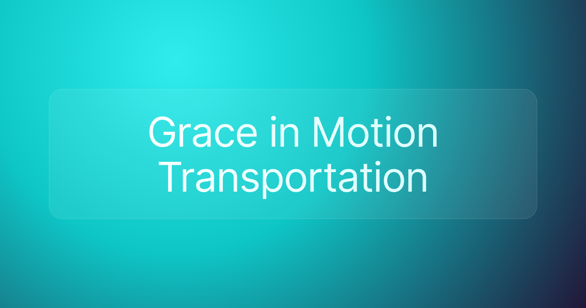 Grace in Motion Transportation