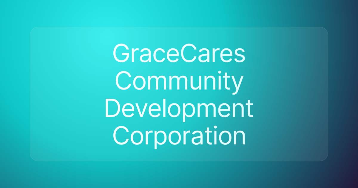 GraceCares Community Development Corporation