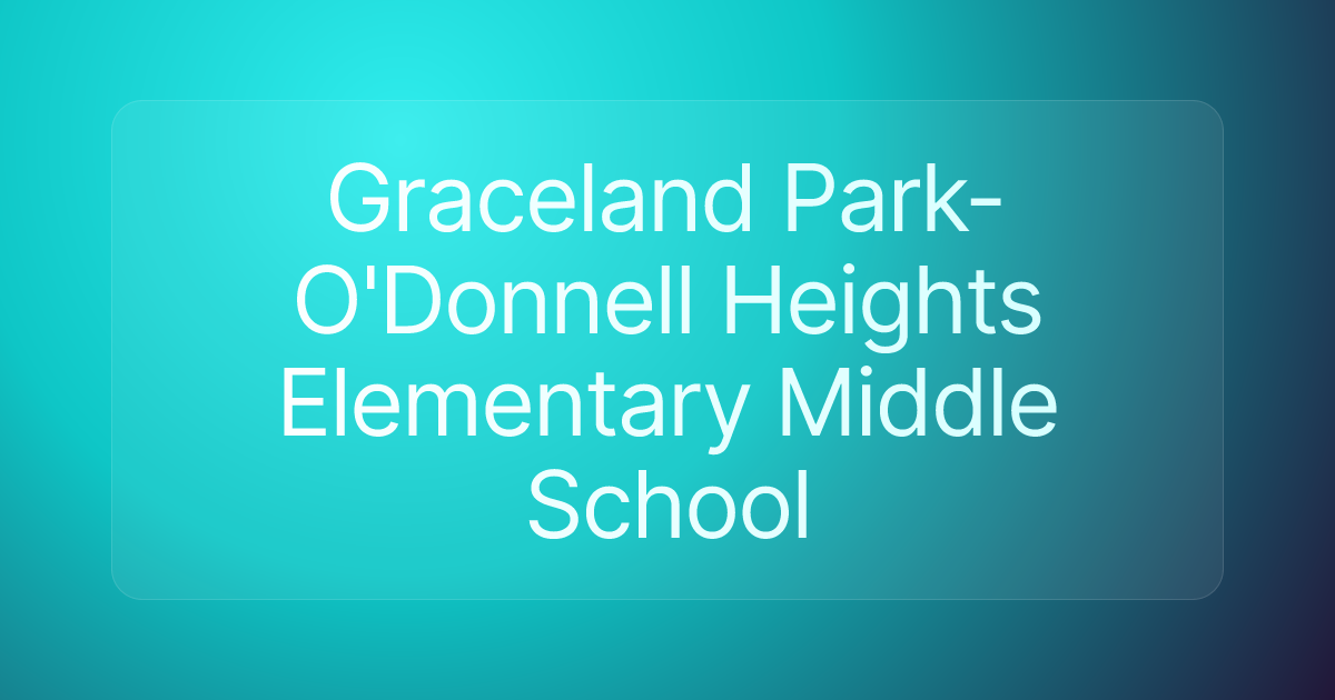 Graceland Park-O'Donnell Heights Elementary Middle School
