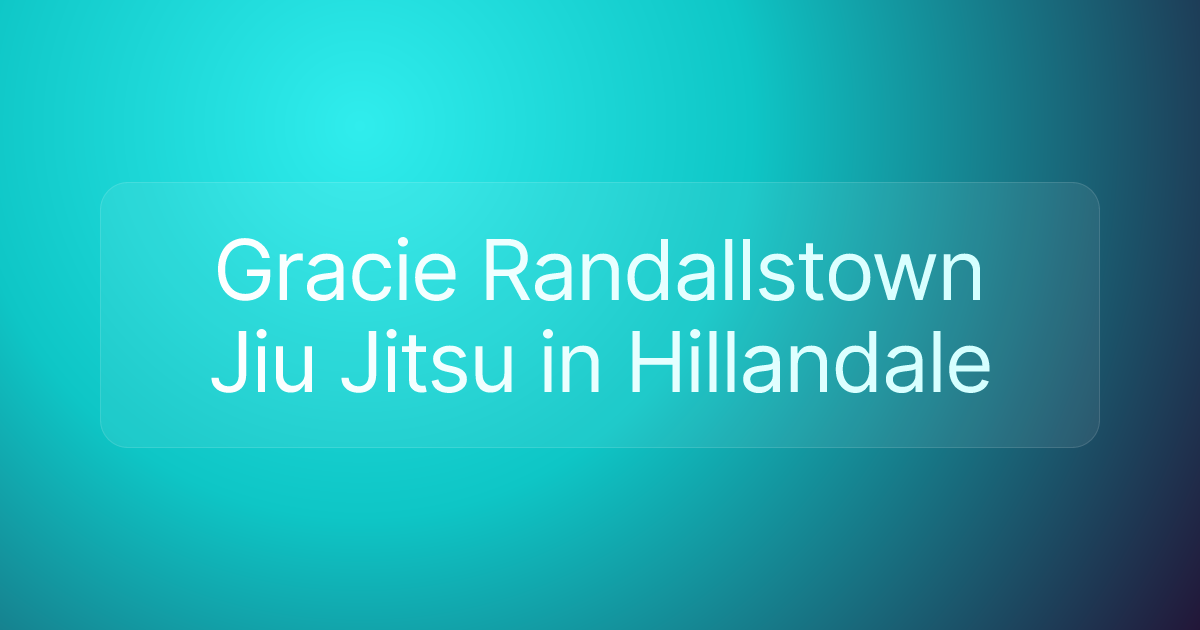 Gracie Randallstown Jiu Jitsu in Hillandale