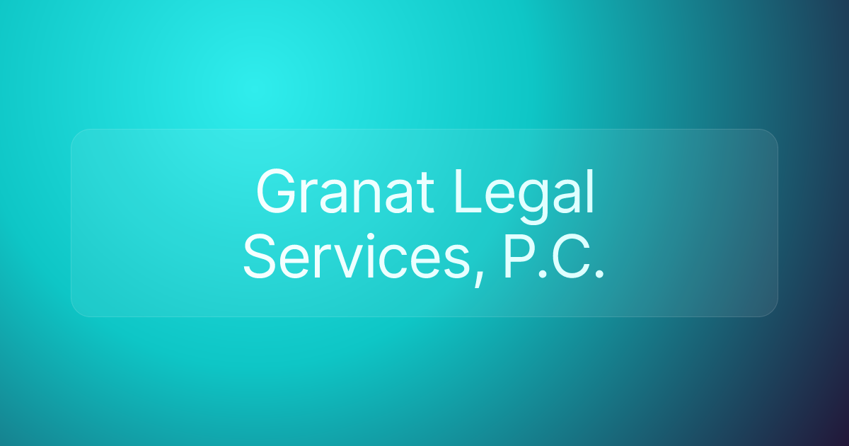 Granat Legal Services, P.C.
