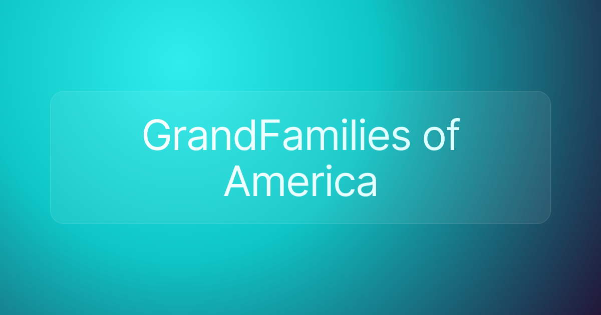 GrandFamilies of America