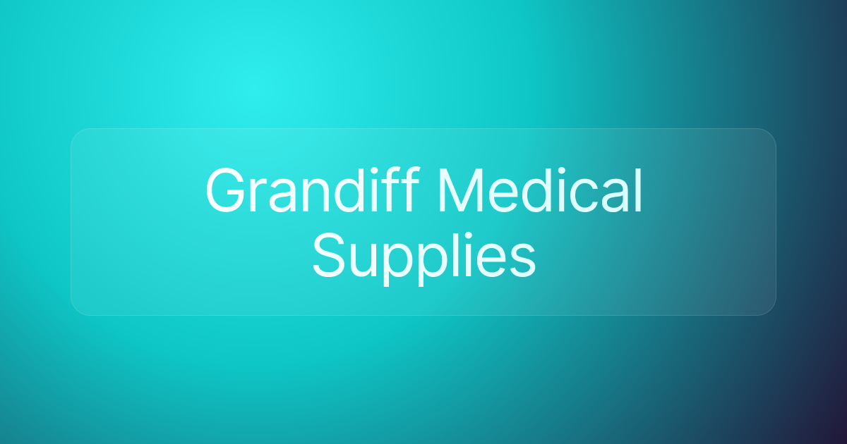 Grandiff Medical Supplies