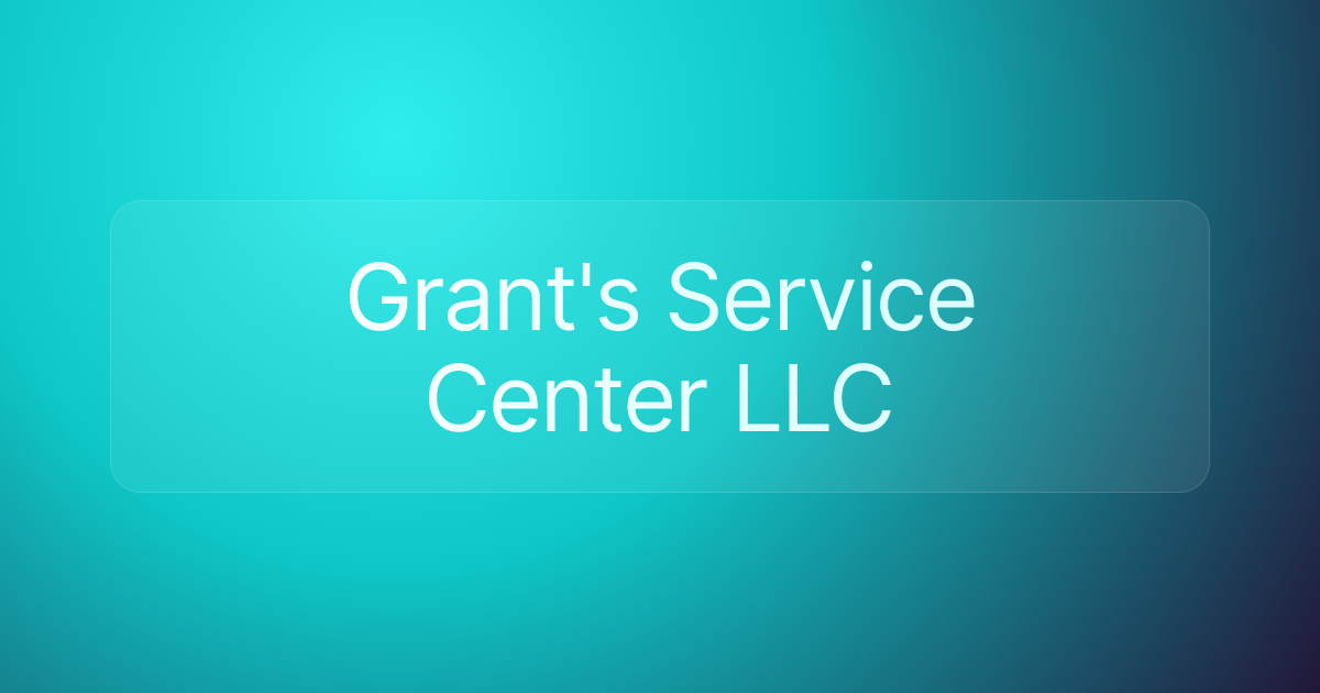 Grant's Service Center LLC