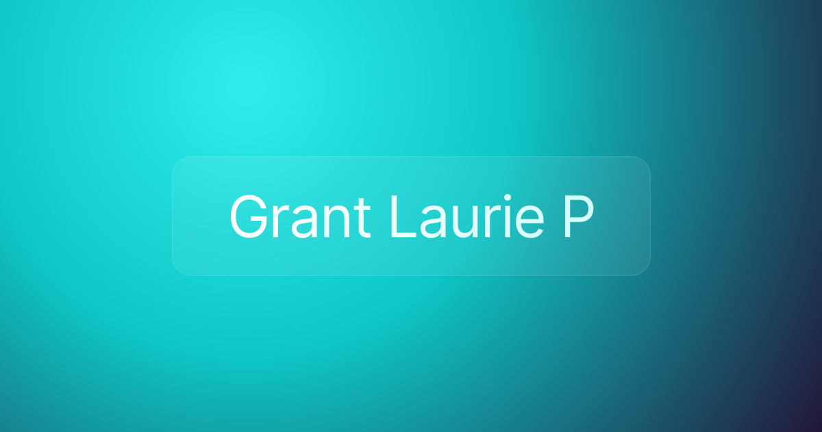 Grant Laurie P