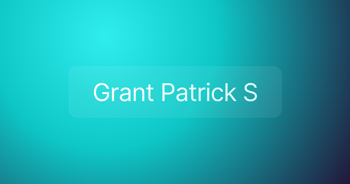Grant Patrick S