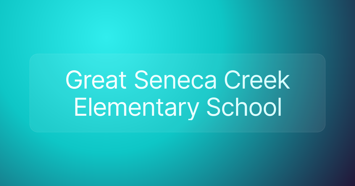Great Seneca Creek Elementary School