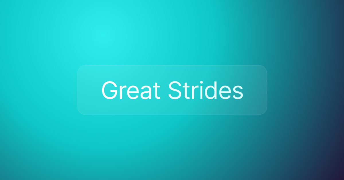 Great Strides
