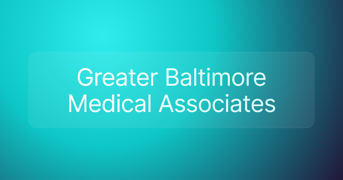 Greater Baltimore Medical Associates