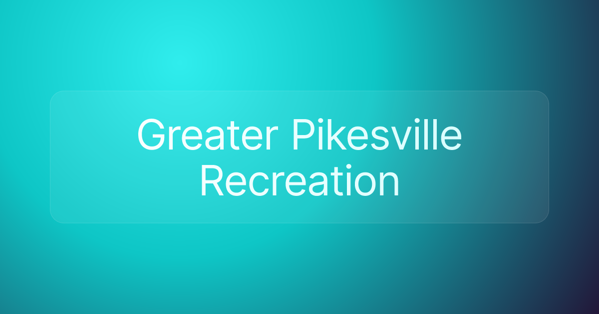 Greater Pikesville Recreation