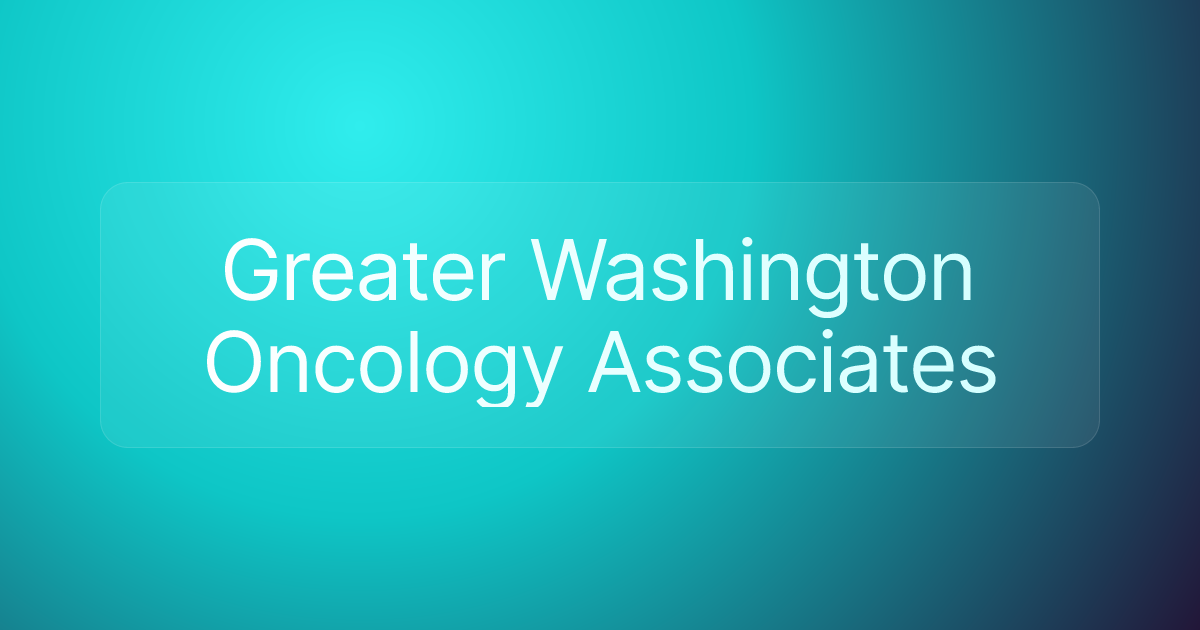 Greater Washington Oncology Associates