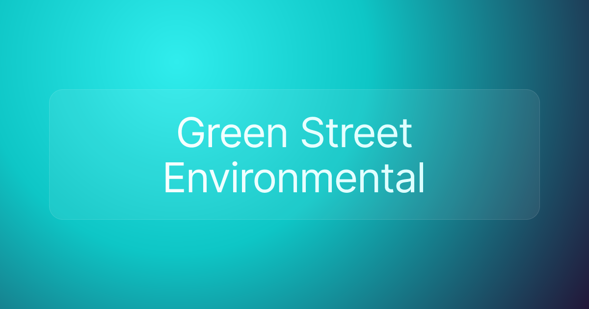 Green Street Environmental