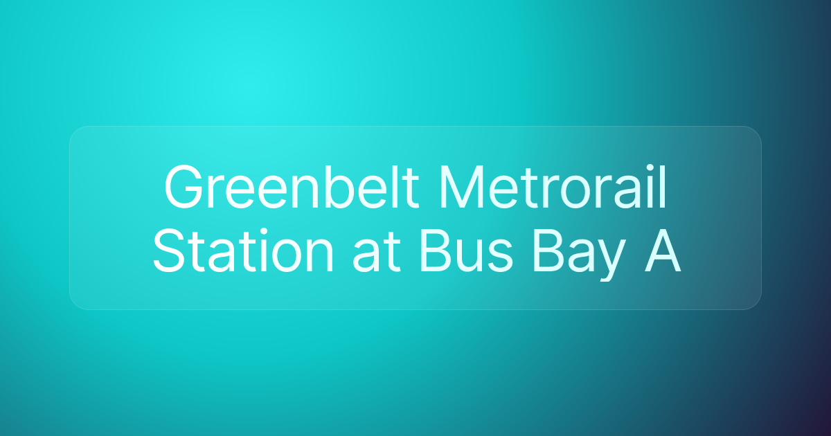 Greenbelt Metrorail Station at Bus Bay A