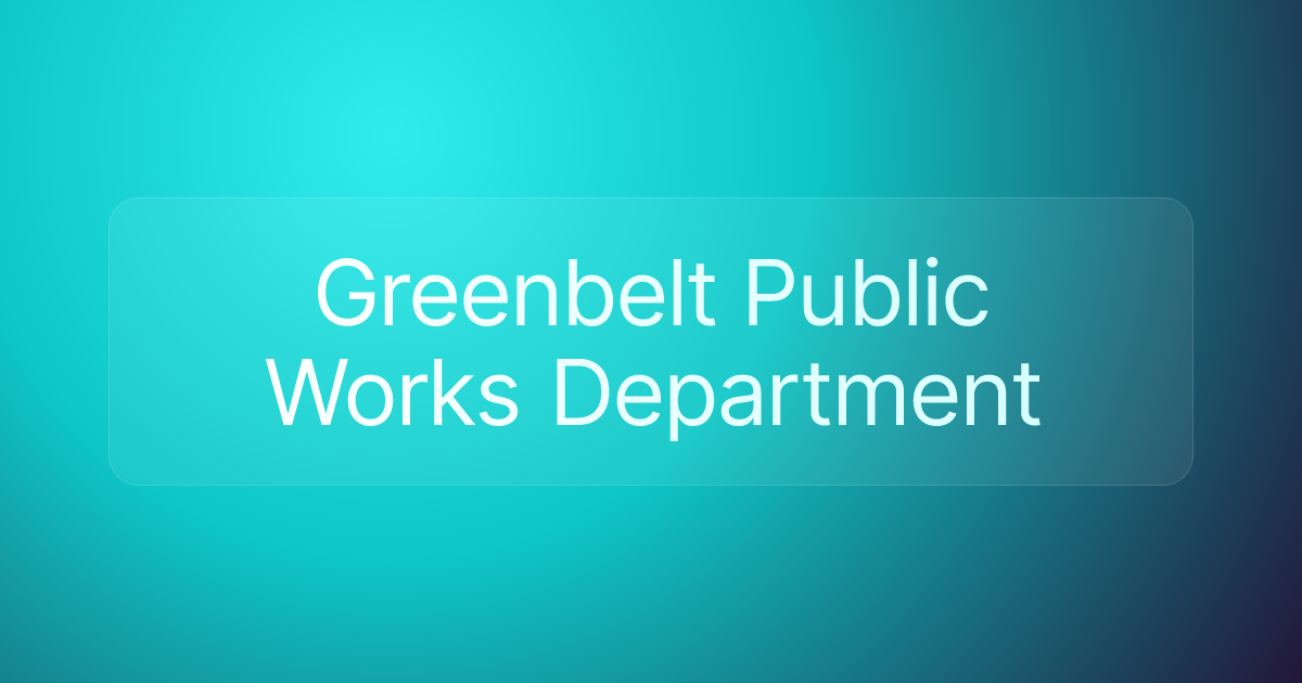 Greenbelt Public Works Department