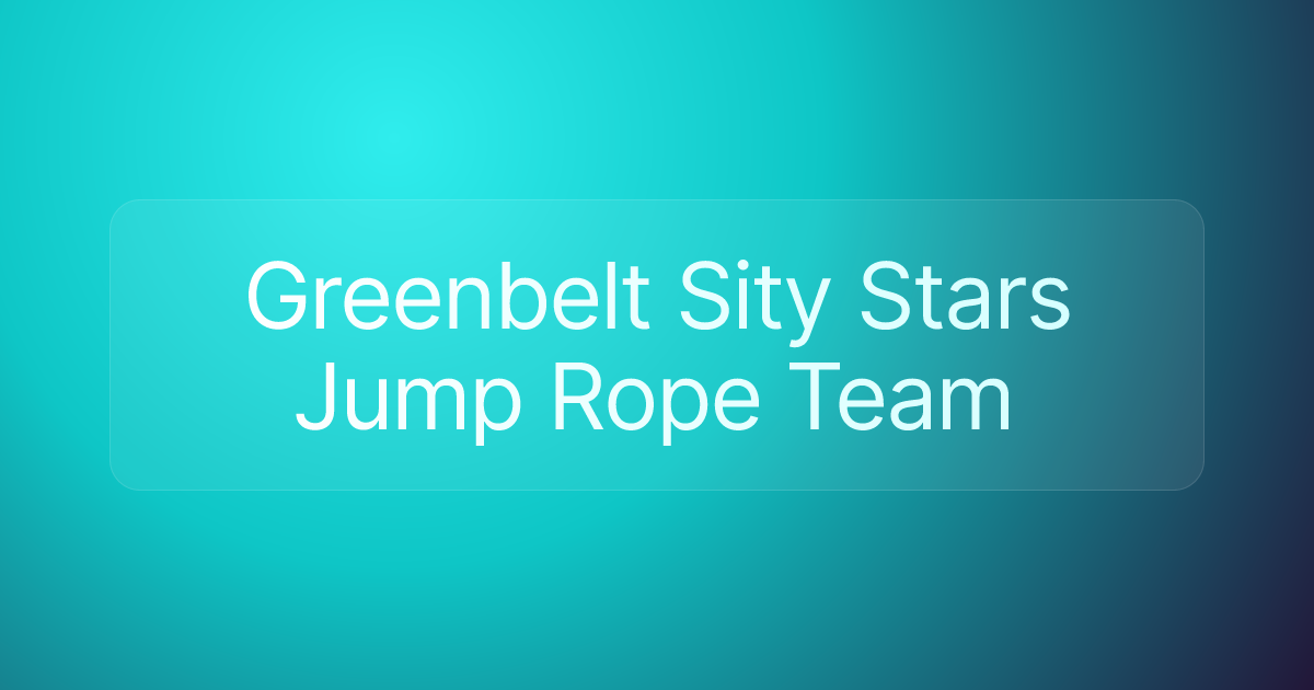 Greenbelt Sity Stars Jump Rope Team