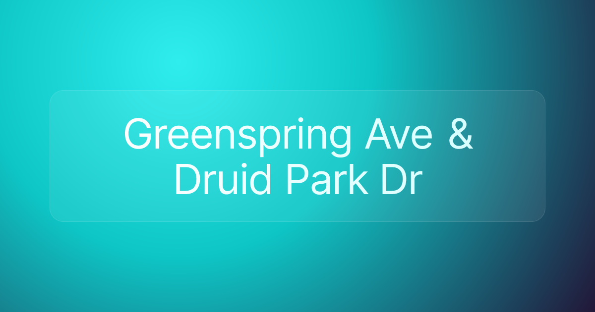 Greenspring Ave & Druid Park Dr