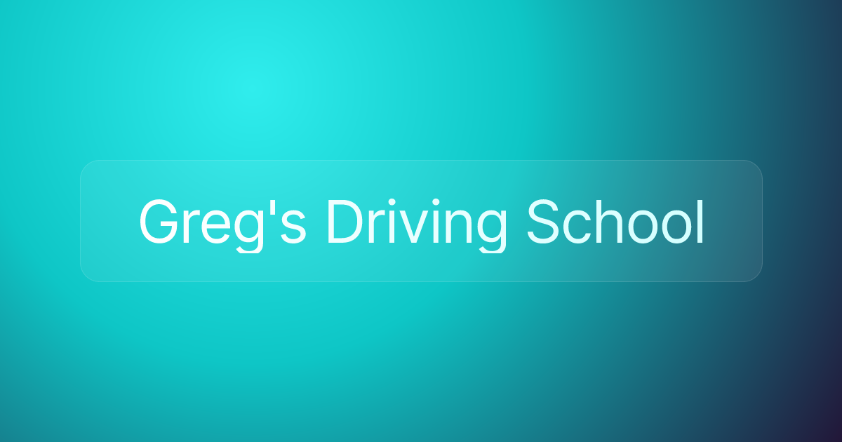 Greg's Driving School